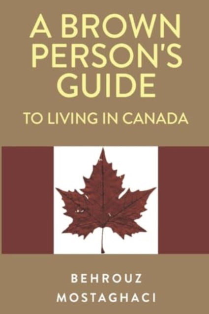 Book cover of: Brown Person's Guide to Living in Canada
