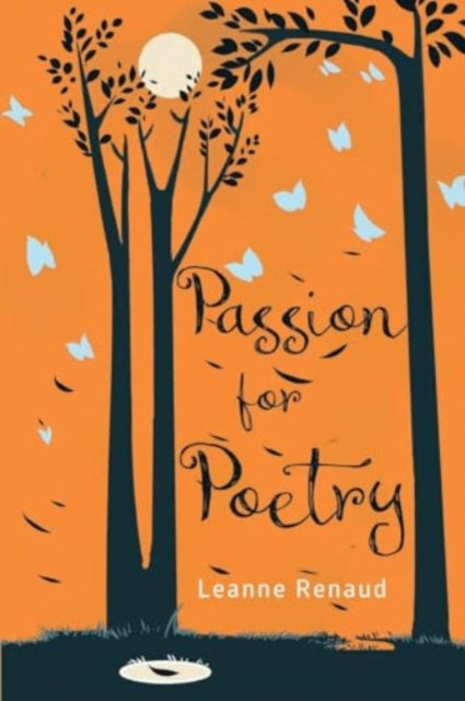 Book cover of: Passion for Poetry. By: Leanne Renaud