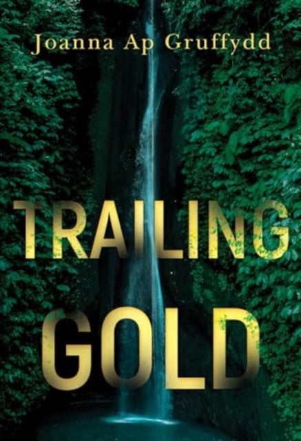Book cover of: Trailing Gold
