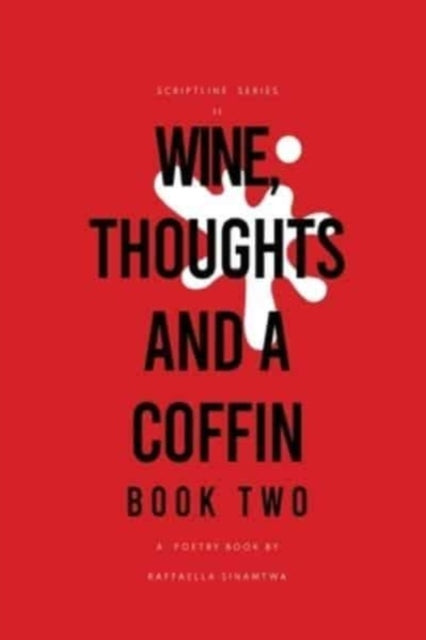 Book cover of: Wine, Thoughts and a Coffin: Book Two