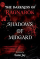 Book cover of: Darkness Of Ragnarok: Shadows of Midgard