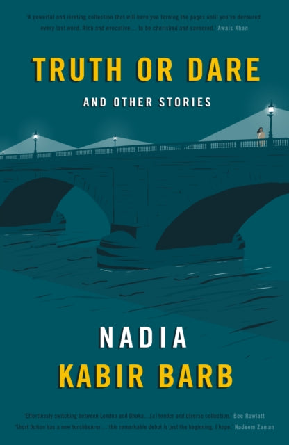 Book cover of: Truth or Dare. By: Nadia Kabir Barb