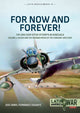 Book cover of: For Now and Forever! The 1992 Coup d’etat Attempts in Venezuela Volume 1. By: José Daniel Fernández Dugarte