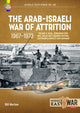 Book cover of: Arab-Israeli War of Attrition, 1967–1973 Volume 3. By: Bill Norton