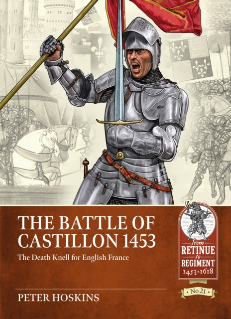 Book cover of: The Battle of Castillon 1453. By: Peter Hoskins