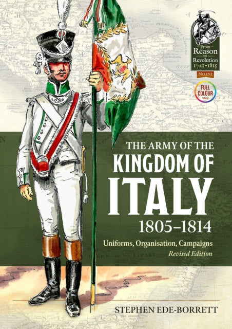 Book cover of: The Army of the Kingdom of Italy 1805-1814. By: Stephen Ede-Borrett