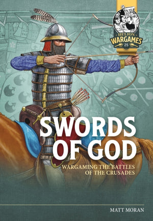 Swords of God, Wargaming Battles of the Crusades