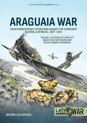 Araguaia War Volume 1