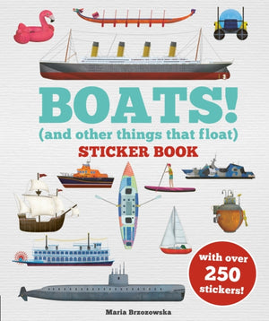 Boats! Sticker Book, (And Other Things That Float)