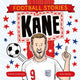 Book cover of: Football Stories: Kane. By: Simon Mugford