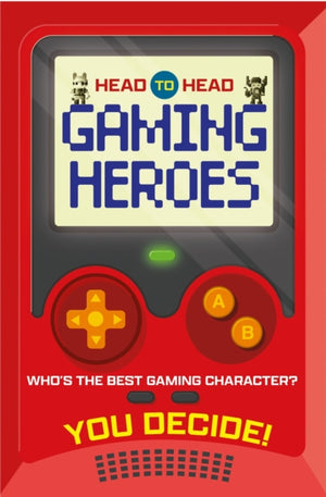 Head to Head: Gaming Heroes, Who's the best gaming character?