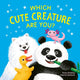 Which Cute Creature Are You?
