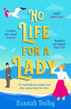 Book cover of: No Life for a Lady