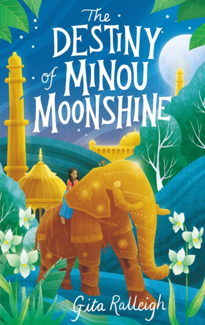 Book cover of: Destiny of Minou Moonshine. By: Gita Ralleigh
