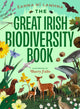 Book cover of: Great Irish Biodiversity Book. By: Eanna Ní Lamhna