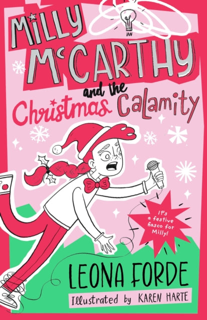 Milly McCarthy and the Christmas Calamity 9781804581018 Leona Forde