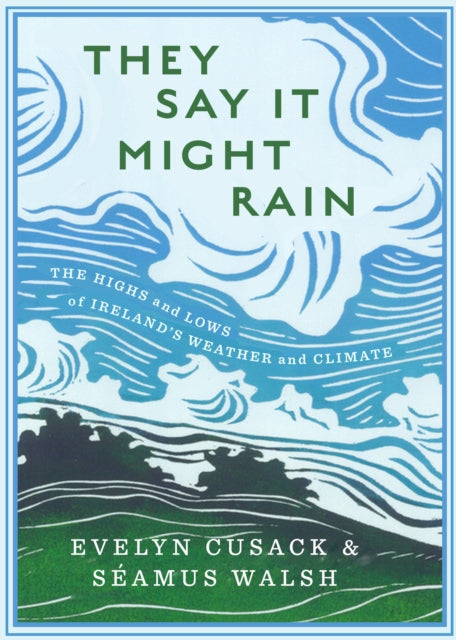 Book cover of: They Say it Might Rain