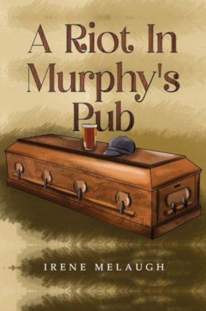 Book cover of: Riot In Murphy's Pub. By: Irene Melaugh