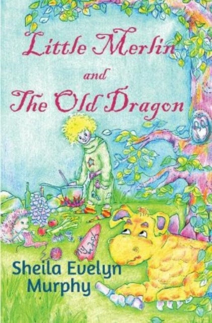 Book cover of: Little Merlin and The Old Dragon