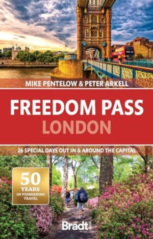 Freedom Pass London, 26 special days out in and around the capital