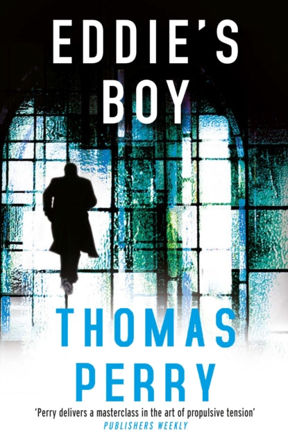 Book cover of: Eddie's Boy. By: Thomas Perry