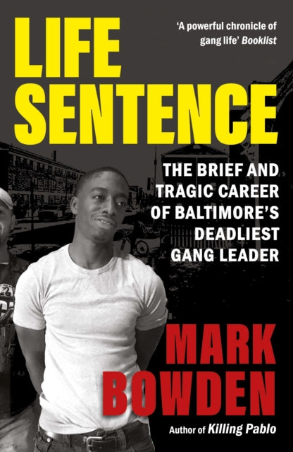Book cover of: Life Sentence. By: Mark Bowden - undifferentiated