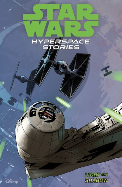 Book cover of: Star Wars Hyperspace Stories: Light and Shadow. By: Michael Moreci