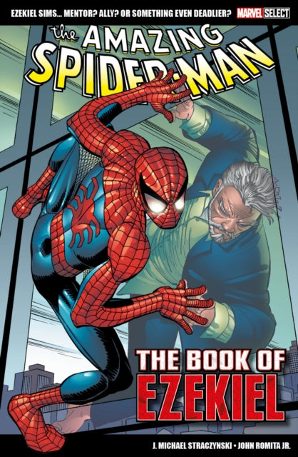 Book cover of: Marvel Select - The Amazing Spider-Man: The Book of Ezekiel. By: J. Michael Straczynski