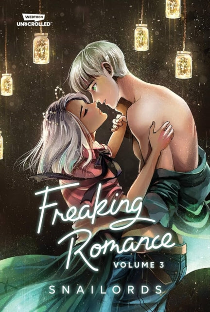 Book cover of: Freaking Romance Volume 3. By: Snailords
