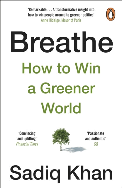 Breathe, How to Win A Greener World