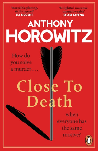 Close to Death, How do you solve a murder … when everyone has the same motive? (Hawthorne, 5) 9781804942963 Anthony Horowitz