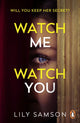 Book cover of: Watch Me Watch You