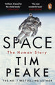 Space, The Human Story 9781804946268 Tim Peake