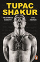 Tupac Shakur, The Authorized Biography 9781804946411 Staci Robinson