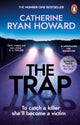 Trap, The instant bestseller and Sunday Times Thriller of the Year 9781804991169 Catherine Ryan Howard