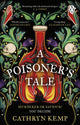 Poisoner's Tale 9781804992241 Cathryn Kemp