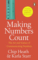 Book cover of: Making Numbers Count. By: Chip Heath