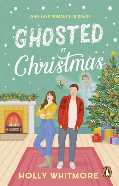 Ghosted at Christmas