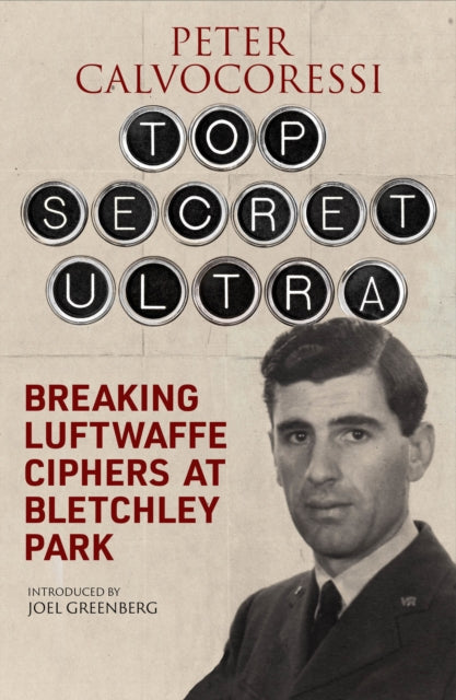 Book cover of: Top Secret Ultra. By: Peter Calvocoressi