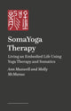 Book cover of: SomaYoga Therapy