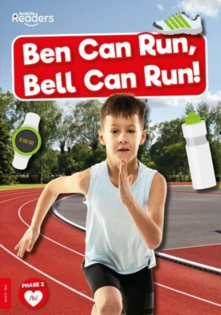 Book cover of: Ben Can Run, Bell Can Run. By: Madeline Tyler; Lucy Otter