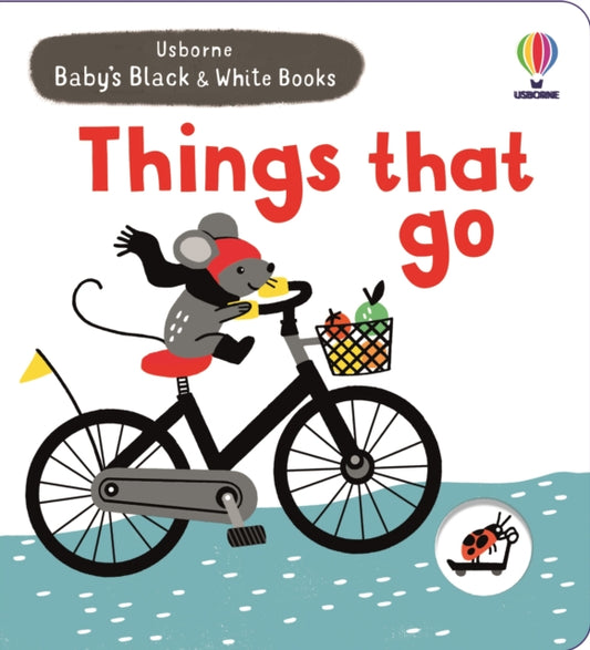 Baby's Black and White Books Things That Go 9781805073642 Mary Cartwright
