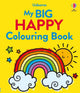 Book cover of: My Big Happy Colouring Book