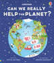 Book cover of: Can we really help the planet?. By: Katie Daynes