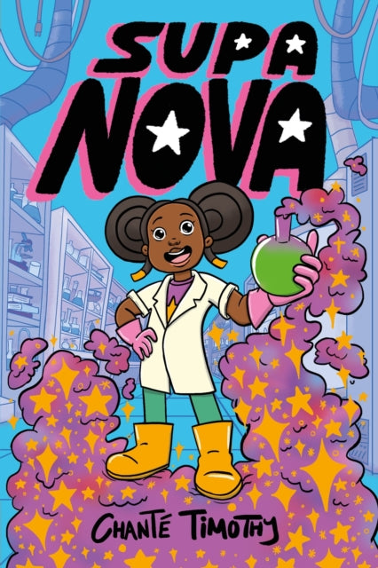 Supa Nova 9781805130666 TIMOTHY, CHANTE