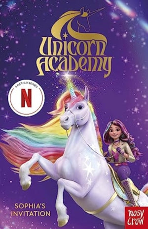 Unicorn Academy: Sophia's Invitation, The first book of the Netflix series