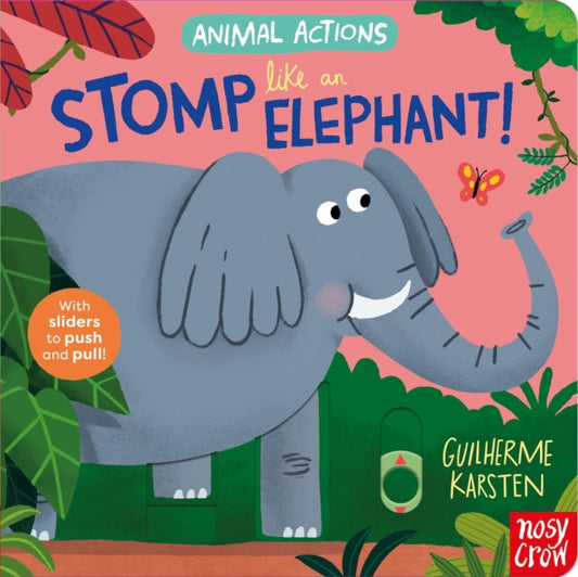 Book cover of: Animal Actions: Stomp Like an Elephant