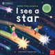 University of Cambridge: Teeny Tiny Science: I See a Star, A book about the life-cycle of a star 9781805133261 GWINN, SASKIA