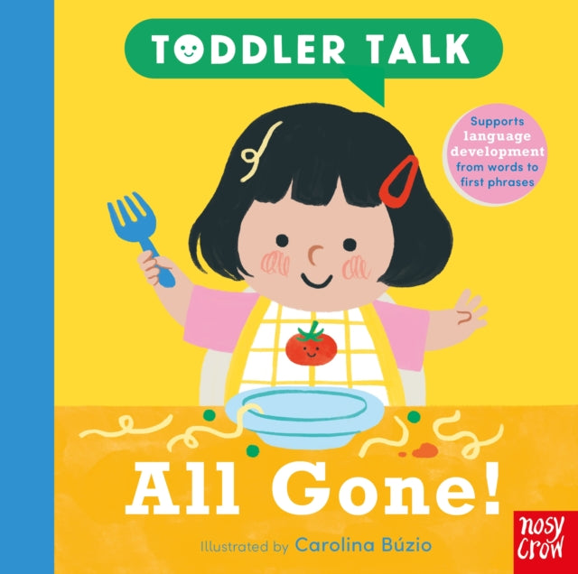 Toddler Talk: All Gone! 9781805133391 BUZIO, CAROLINA (IL)