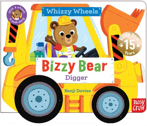 Bizzy Bear Whizzy Wheels: Digger